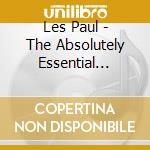 Les Paul - The Absolutely Essential Collection (3 Cd) cd