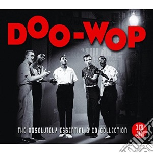 Doo Wop: The Absolutely Essential Collection / Various (3 Cd) cd musicale di Artisti Vari