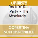 Rock 'n' Roll Party - The Absolutely Essential Collection (3 Cd) cd musicale di Various Artists