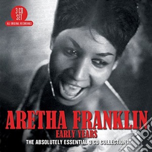Aretha Franklin - Early Years: The Absolutely Essential Collection (3 Cd) cd musicale di Aretha Franklin