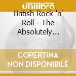 British Rock 'n' Roll - The Absolutely Essential Collection (3 Cd) cd