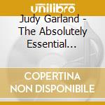 Judy Garland - The Absolutely Essential Collection (3 Cd) cd musicale di Judy Garland