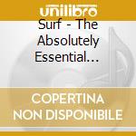 Surf - The Absolutely Essential Collection (3 Cd) cd