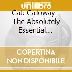 Cab Calloway - The Absolutely Essential Collection (3 Cd)