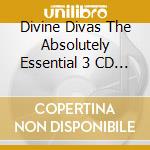 Divine Divas The Absolutely Essential 3 CD Collection / Various (3 Cd) cd