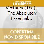 Ventures (The) - The Absolutely Essential Collection (3 Cd) cd musicale di Ventures (The)