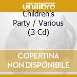 Children's Party / Various (3 Cd)