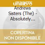 Andrews Sisters (The) - Absolutely Essential (3 Cd) cd
