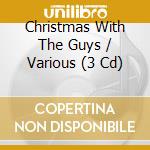 Christmas With The Guys / Various (3 Cd) cd