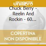Chuck Berry - Reelin And Rockin - 60 Essential Recordings (3 Cd) cd