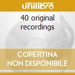 40 original recordings cd
