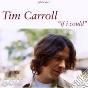 If I Could cd musicale di TIM CARROLL