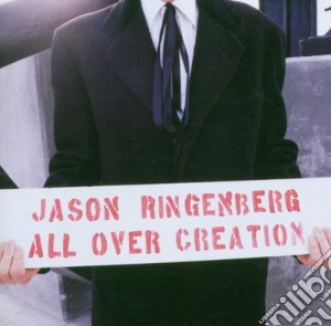 Jason Ringenberg - All Over Creation cd musicale di Jason Ringenberg
