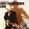 Andy Fairweather Low - The Very Best Of cd