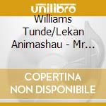 Williams Tunde/Lekan Animashau - Mr Big Mouth / Low Profile cd