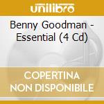 Benny Goodman - Essential (4 Cd) cd musicale di Bennie Goodman