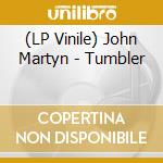 (LP Vinile) John Martyn - Tumbler vinile