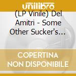 (LP Vinile) Del Amitri - Some Other Sucker's Parade vinile