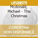 Mcdonald, Michael - This Christmas