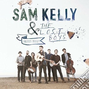 Sam Kelly & The Lost Boys - Pretty Peggy cd musicale di Sam Kelly & The Lost Boys