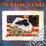 Mark Lind And The Unloved - The Truth Can Be Brutal