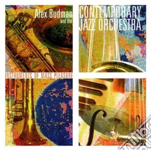Alex Budman - Instruments Of Mass Pleasure cd musicale di Alex Budman