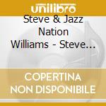 Steve & Jazz Nation Williams - Steve Williams & Jazz Nation With Eddie Daniels cd