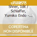 Shner, Idit  / Schlaffer, Yumiko Endo - Fissures: 20Th Century Music For Sa cd musicale di Shner, Idit / Schlaffer, Yumiko Endo