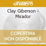 Clay Giberson - Mirador cd
