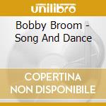 Bobby Broom - Song And Dance cd