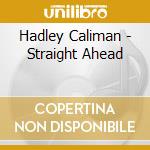 Hadley Caliman - Straight Ahead cd