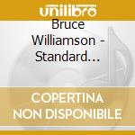 Bruce Williamson - Standard Transmission cd musicale di Bruce Williamson