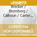Brecker / Bromberg / Calhoun / Carter - Encounters cd