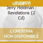 Jerry Heldman - Revelations (2 Cd)