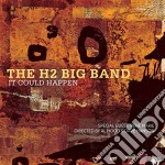 H2 Big Band - It Could Happen