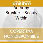 Anthony Branker - Beauty Within cd