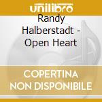 Randy Halberstadt - Open Heart cd