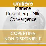 Marlene Rosenberg - Mlk Convergence cd