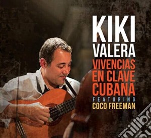 Kiki Varela - Vivencias En Clave Cubana cd musicale
