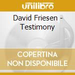 David Friesen - Testimony cd