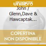 John / Glenn,Dave & Hawcaptak Quartet Stowell - Violin Memory cd