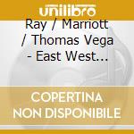 Ray / Marriott / Thomas Vega - East West Trumpet Summit: Coast To Coast cd