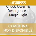 Chuck Owen & Resurgence - Magic Light cd