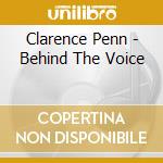 Clarence Penn - Behind The Voice cd