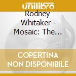 Rodney Whitaker - Mosaic: The Music Of Gregg Hill cd