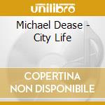 Michael Dease - City Life cd