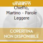 Chieffo, Martino - Parole Leggere cd