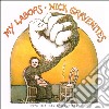 Nick Gravenites - My Labors cd