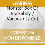 Monster Box Of Rockabilly / Various (12 Cd) cd musicale