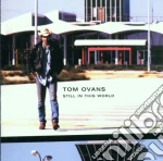Tom Ovans - Still In This World cd